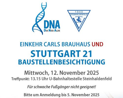 DNA im November | Baustellenbesuch Stuttgart 21